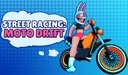 Street Racing: Moto Drift