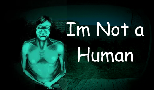 Im Not a Human  loading=
