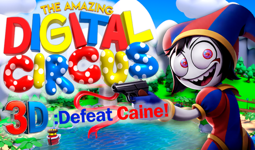 The Amazing Digital Circus 3D: Defeat Caine! — trailer