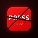 Why are you pressing?