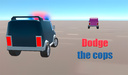 Dodge the cops
