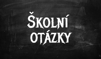 Školní otázky