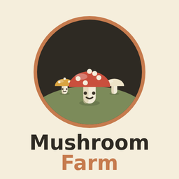 Mushroom Farm