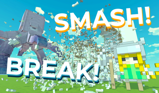 Smash! Break!