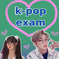 Gra k-pop exam