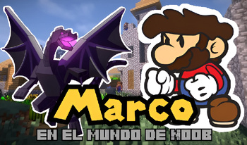 Marco en el Mundo de Noob