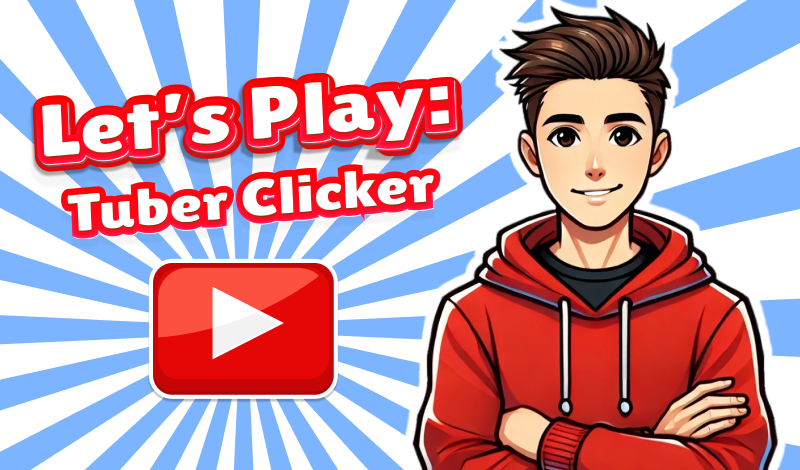 Let's Play: Tuber Clicker game cover