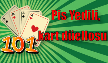 Pis Yedili, kart düellosu