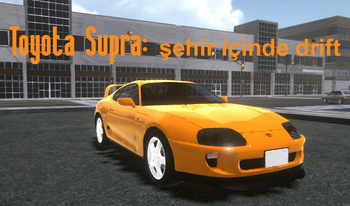 Toyota Supra: şehir içinde drift