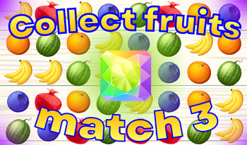 Collect Fruits Match 3