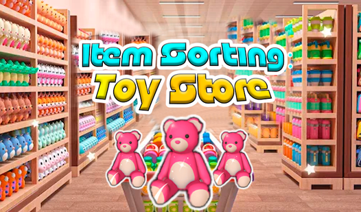 Item Sorting: Toy Store