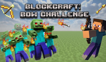 Blockcraft: Bow Challenge