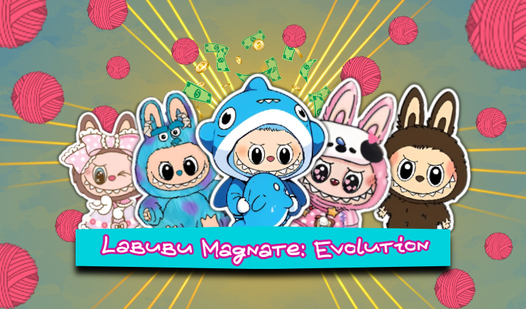 Labubu Magnate: Evolution