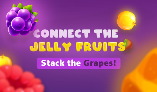 Connect the jelly fruits: Stack the Grapes!