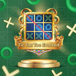 Tic Tac Toe Evolved