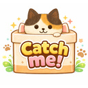 Catch me!