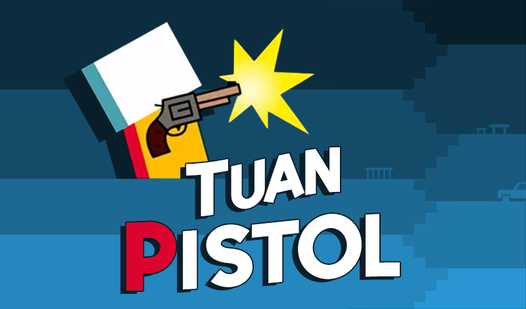 Tuan Pistol  loading=