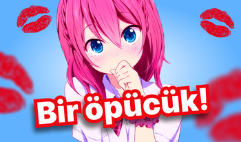 Bir öpücük!