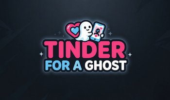 Tinder for a Ghost