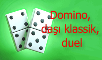 Domino, daşı klassik, duel