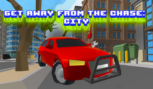 Get away from the chase: City