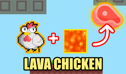 Lava Chicken