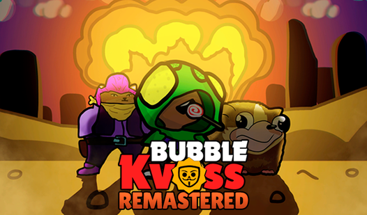 Bubble Kvass Remastered  loading=