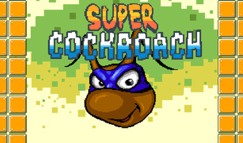 Super Cockroach