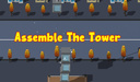 Assemble The Tower