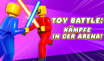 Toy Battle: Kämpfe in der Arena!