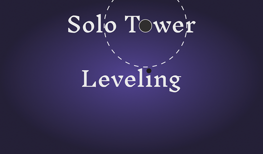 Solo Tower Leveling