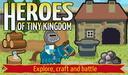 Heroes of Tiny Kingdom