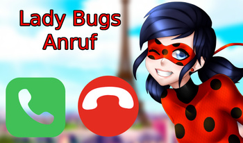 Lady Bugs Anruf