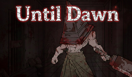 Until Dawn