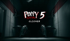 Poppy Playtime 5 Clicker