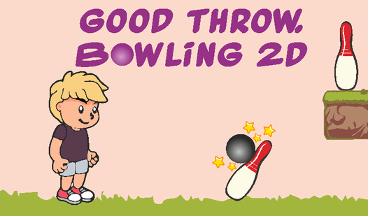 Good throw. Bowling 2d