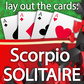 Lay out the cards: Scorpio Solitaire Spiel