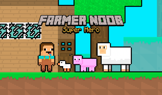 Farmer Noob Super Hero