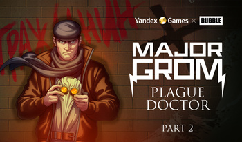 #2 Major Grom. Plague Doctor. Part 2