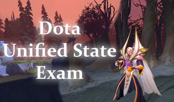 Dota Unified State Exam