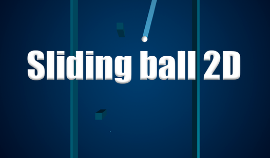 Sliding ball 2D