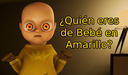 ¿Quién eres de Bebé en Amarillo?