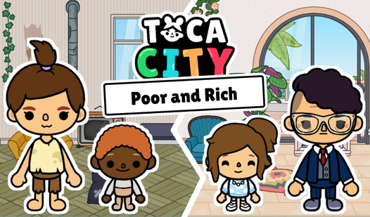 Toca City Poor and Rich  loading=