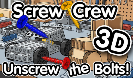 Screw Crew 3D: Unscrew the Bolts!
