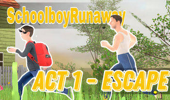 Schoolboy Runaway: Act 1 - Escape