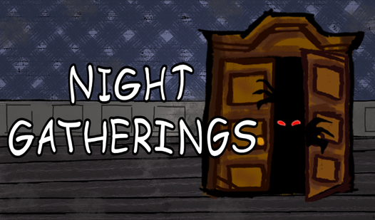 Night Gatherings