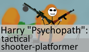 Harry "Psychopath":tactical shooter-platformer