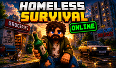 Homeless Survival Online