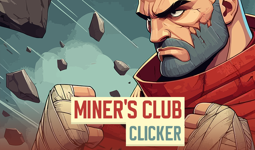 Miner's Club: Clicker