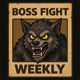 Boss Fight Weekly!